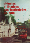 CIÊNCIAS E TÉCNICAS NAS INSTITUIÇÕES DO RATO.