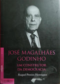 JOSÉ DE MAGALHÃES GODINHO: UM CONSTRUTOR DA DEMOCRACIA.