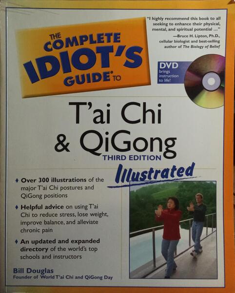 THE COMPLETE IDIOT'S GUIDE TO, T'AI CHI AND QIGONG.