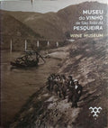 MUSEU DO VINHO DE S. JOÃO DA PESQUEIRA | WINE MUSEUM.