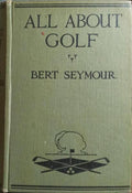 ALL-ABOUT GOLF, HOW TO IMPROVE YOUR GAME.
