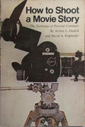 HOW TO SHOOT, A MOVIE STORY.