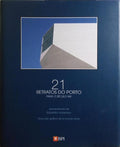 21 RETRATOS DO PORTO PARA O SÉCULO XXI.