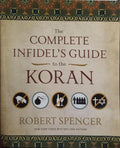 THE COMPLETE INFIDEL'S GUIDE TO THE KORAN.