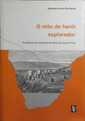 O MITO DO HERÓI EXPLORADOR.