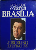 POR QUE CONSTRUÍ BRASÍLIA.
