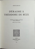 D'ÉRASME À THÉODORE DE BÈZE: PROBLÈMES DE L'ÉGLISE ET DE L'ÉCOLE CHEZ LES RÉFORMÉS.