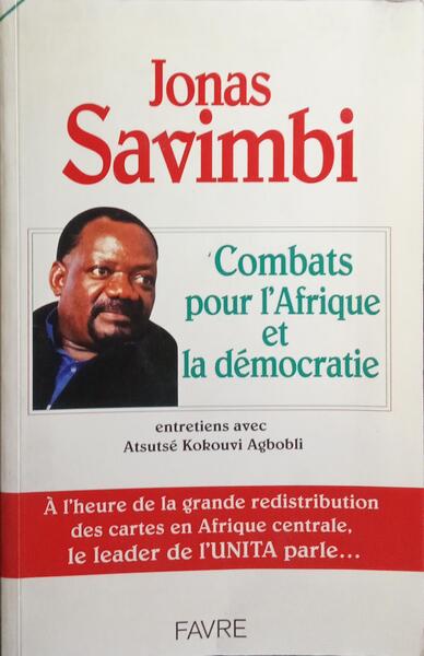COMBATS POUR L'AFRIQUE ET LA DÉMOCRATIE.