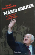 MÃRIO SOARES E A DEMOCRACIA PORTUGUESA VISTOS DA RÃšSSIA. [1.Âª EDIÃ‡ÃƒO]