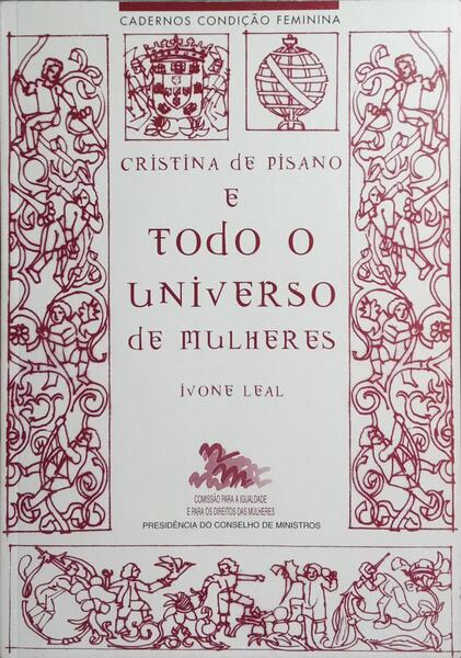CRISTINA DE PISANO E TODO O UNIVERSO DE MULHERES.