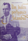 UM JUDEU PORTUGUÃŠS EM ISTAMBUL.