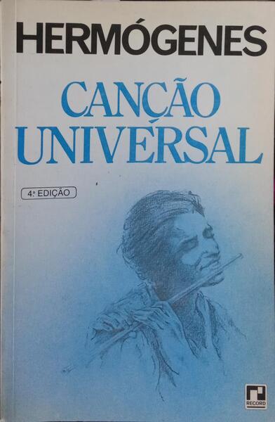 CANÇÃO UNIVERSAL. [4.ª EDIÇÃO]