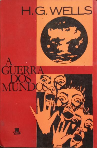 A GUERRA DOS MUNDOS.