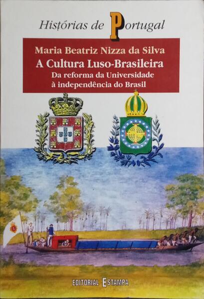 A CULTURA LUSO-BRASILEIRA. [1.ª EDIÇÃO]