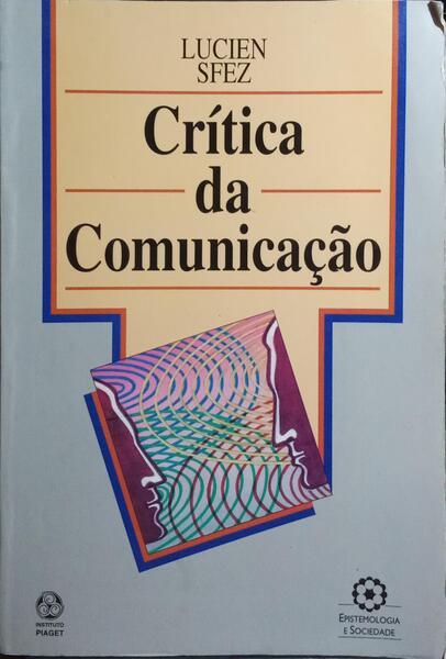 CRÍTICA DA COMUNICAÇÃO.