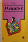 A COMUNICAÇÃO.