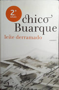 LEITE DERRAMADO. [2.ª EDIÇÃO]