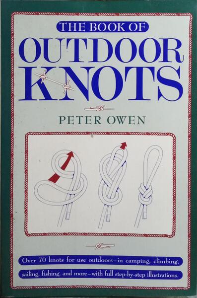 THE BOOK OF OUTDOOR KNOTS.