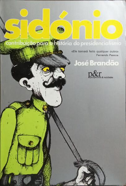 SIDÓNIO, CONTRIBUIÇÃO PARA A HISTÓRIA DO PRESIDENCIALISMO.