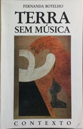 TERRA SEM MÚSICA. [2.ª EDIÇÃO]
