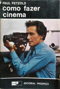 COMO FAZER CINEMA. [2.ª EDIÇÃO]