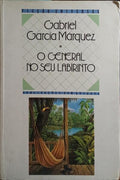 O GENERAL NO SEU LABIRINTO.