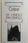 DE CASTELO EM CASTELO. [1.ª EDIÇÃO]