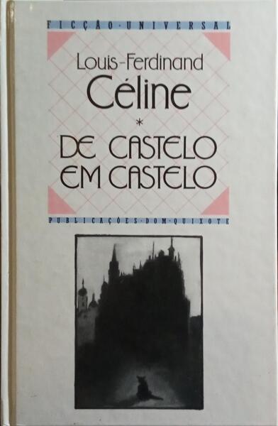 DE CASTELO EM CASTELO. [1.ª EDIÇÃO]