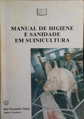 MANUAL DE HIGIENE EM SUINICULTURA.