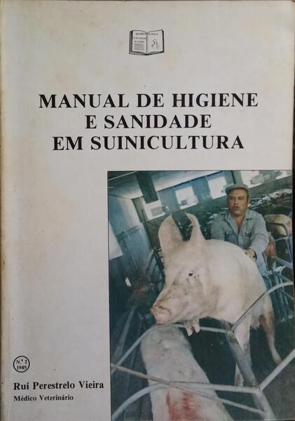 MANUAL DE HIGIENE EM SUINICULTURA.