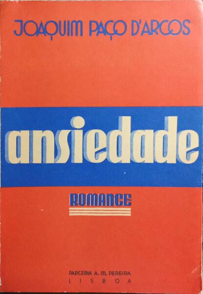 ANSIEDADE. [1.ª EDIÇÃO]