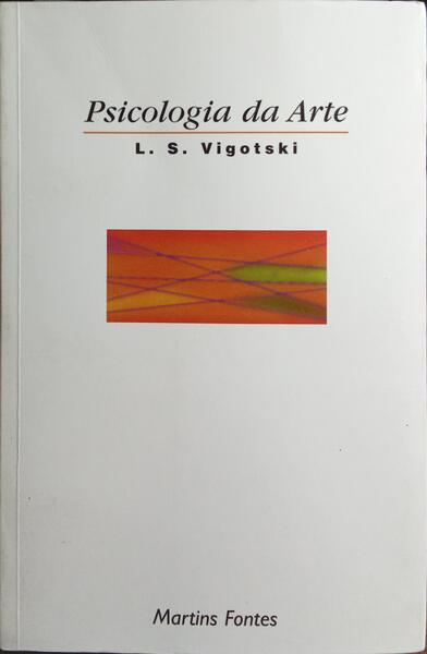 PSICOLOGIA DA ARTE. [1.ª EDIÇÃO]