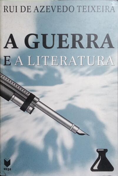 A GUERRA E A LITERATURA.
