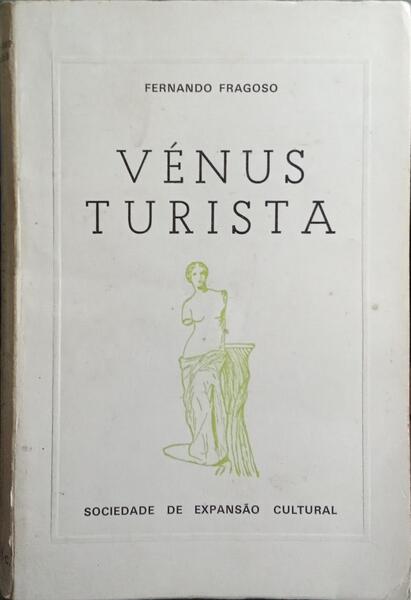 VÉNUS TURISTA. [DEDICATÓRIA]