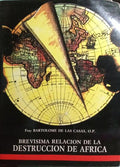 BREVISIMA RELACION DE LA DESTRUCCION DE AFRICA.