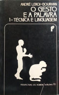 O GESTO E A PALAVRA. [2 VOLS., ED. DE 1983]