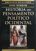 HISTÓRIA DO PENSAMENTO POLÍTICO OCIDENTAL.
