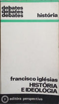 HISTÓRIA E IDEOLOGIA.