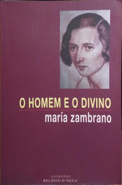 O HOMEM E O DIVINO.