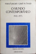 O MUNDO CONTEMPORÂNEO 1945-1975.
