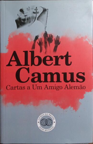 CARTAS A UM AMIGO ALEMÃO.