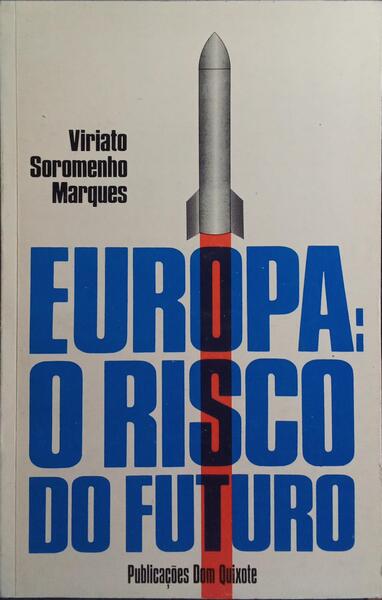 EUROPA: O RISCO DO FUTURO.
