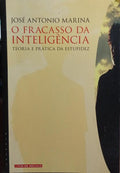 O FRACASSO DA INTELIGÊNCIA. [DEDICATÓRIA]