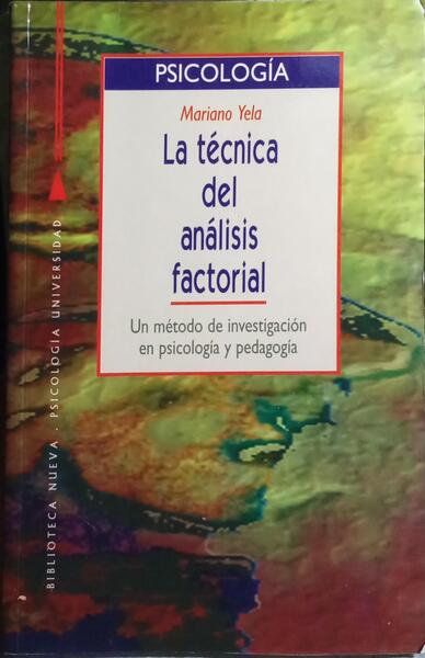 LA TÉCNICA DEL ANÁLISIS FACTORIAL.