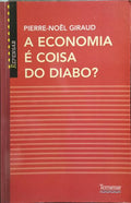A ECONOMIA É COISA DO DIABO?