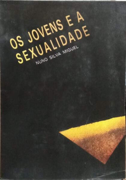 OS JOVENS E A SEXUALIDADE. [5.ª EDIÇÃO]