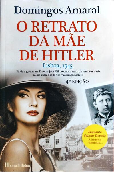 O RETRATO DA MÃE DE HITLER. [4.ª EDIÇÃO]