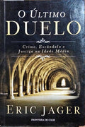 O ÚLTIMO DUELO. [1.ª EDIÇÃO]