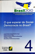 O QUE ESPERAR DA SOCIAL-DEMOCRACIA NO BRASIL?
