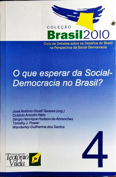 O QUE ESPERAR DA SOCIAL-DEMOCRACIA NO BRASIL?
